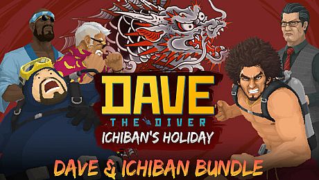 Dave & Ichiban Bundle Bundle