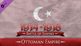 Battle of Empires: 1914-1918 - Ottoman Empire