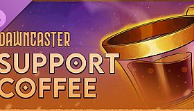 Dawncaster - Support - Coffee