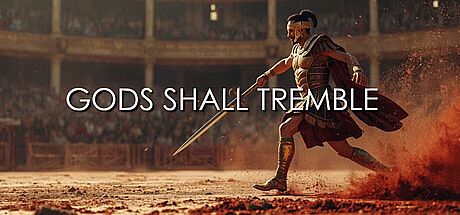 Gods Shall Tremble Game