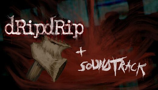 DripDrip + Soundtrack