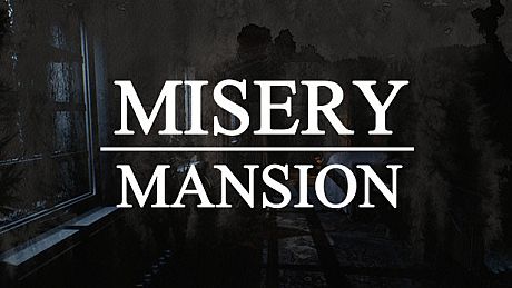 Misery Mansion Game