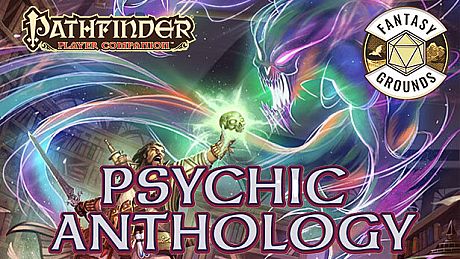Fantasy Grounds - Pathfinder RPG - Pathfinder Companion: Psychic Anthology DLC