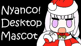 Nyanco Desktop Mascot