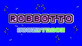 Robbotto - Soundtrack
