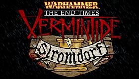 Warhammer: End Times - Vermintide Stromdorf