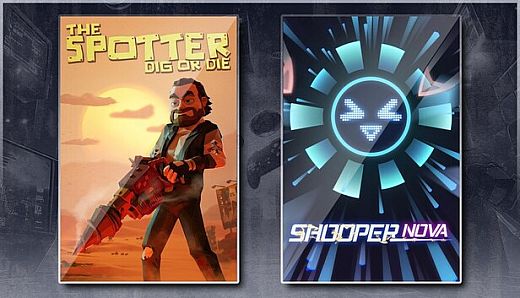 The Spotter: Dig or Die & SHOOPER NOVA