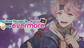 My Love for You is Evermore