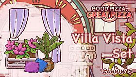 Good Pizza, Great Pizza - Villa Vista Set - Chapter 5