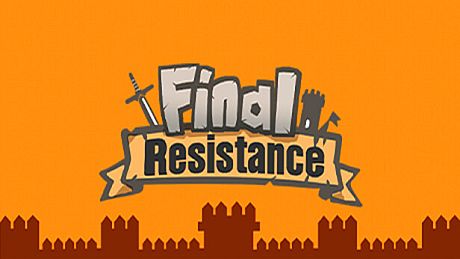 Final Resistance Game