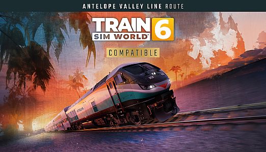 Train Sim World 6: Metrolink Antelope Valley Line: Los Angeles - Lancaster
