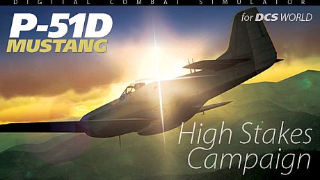 DCS: P-51D High Stakes Campaign by Dmitry Koshelev DLC