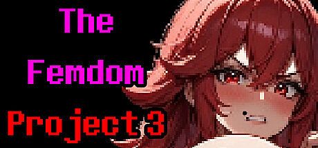The Femdom Project 3 Game