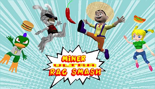 Miner Ultra Rag Smash