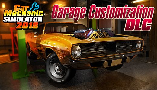 Car Mechanic Simulator 2018 - Garage Customization DLC