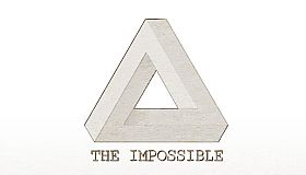 THE IMPOSSIBLE