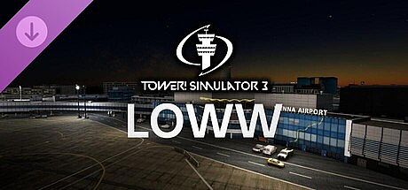 Tower! Simulator 3 - LOWW Airport DLC
