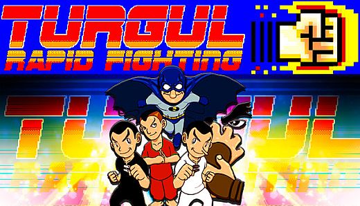 TURGUL: RAPID FIGHTING
