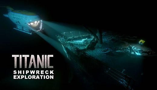 TITANIC Shipwreck Exploration
