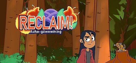 Reclaim! Azhe-giiwewining Game