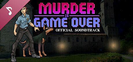 Murder Is Game Over Soundtrack DLC