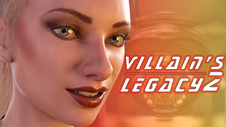 Villain's Legacy 2 Game
