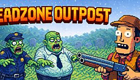 DeadZone Outpost