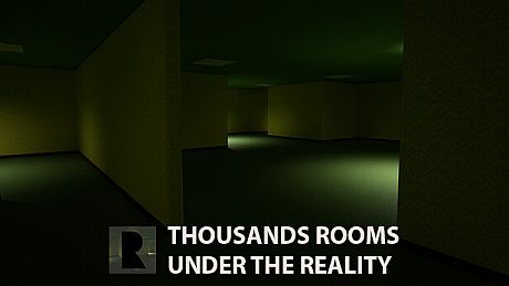 Thousands Rooms Under The Reality Game