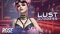 Lust Goddess — Mascot Rose