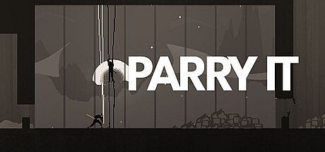 PARRY IT