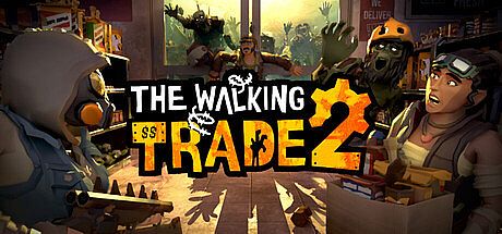 The Walking Trade 2