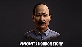 Vincent's Horror Story