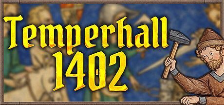 Temperhall 1402 Game