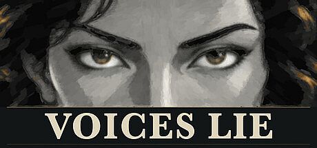 VOICES LIE Game
