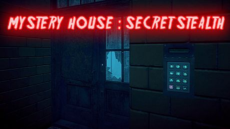 MYSTERY HOUSE : SECRET STEALTH Game