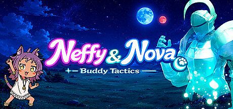 Neffy & Nova : Buddy Tactics