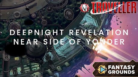 Fantasy Grounds - Deepnight Revelation 2: The Near Side of Yonder DLC