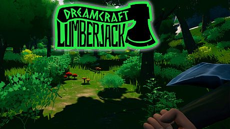 Dreamcraft: Lumberjack Game