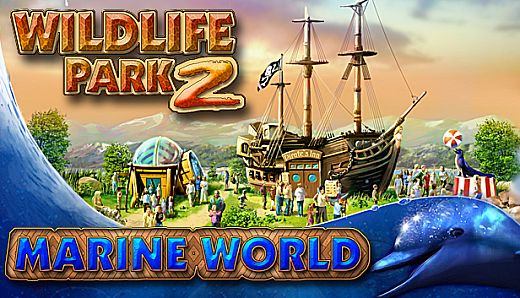 Wildlife Park 2 - Marine World