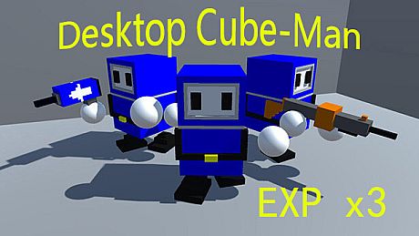 Desktop Cube-Man Triple Exp DLC