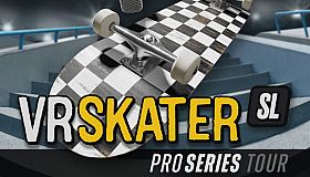VR Skater - SL Pro Series Tour
