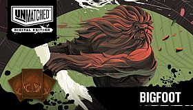 Unmatched: Digital Edition - Bigfoot