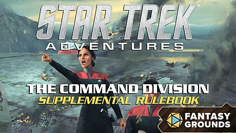 Fantasy Grounds - Star Trek Adventures: The Command Division Supplemental Rulebook DLC