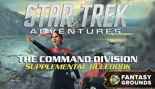 Fantasy Grounds - Star Trek Adventures: The Command Division Supplemental Rulebook