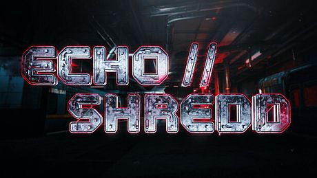 echo//shredd Game