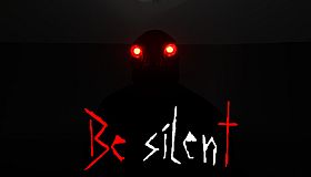 Be Silent