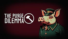 The Purge Dilemma