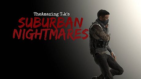 The Amazing T.K's Suburban Nightmares Game
