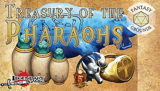 Fantasy Grounds - Treasury of the Pharaohs