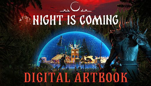 Night is Coming - Artbook & Wallpapers